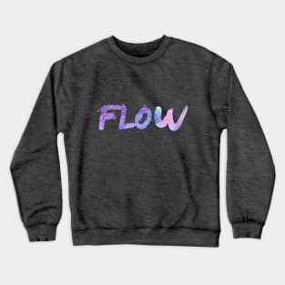 Flow:. Crewneck Sweatshirt